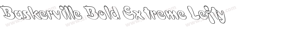 Baskerville Bold Extreme Lefty字体转换